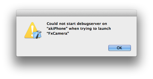 Could not start debugserver on “(iPhoneの名前)” when trying to launch “(アプリケーションの名前)”